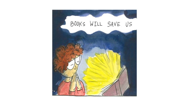 Books Will Save Us